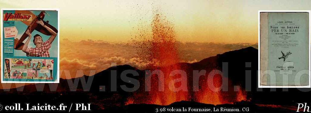 revue Vaillant, volcan laFournaise, Pour un baiser 1998-2018 © PhI
